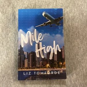 Mile High by Liz Tomforde